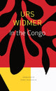 Book cover of: In the Congo. By: Urs Widmer