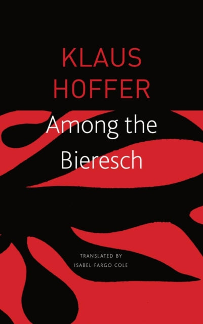 Book cover of: Among the Bieresch. By: Klaus Hoffer