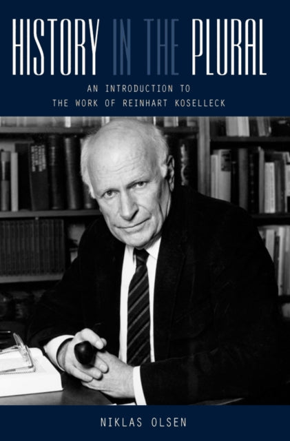 Book cover of: History in the Plural. By: Niklas Olsen