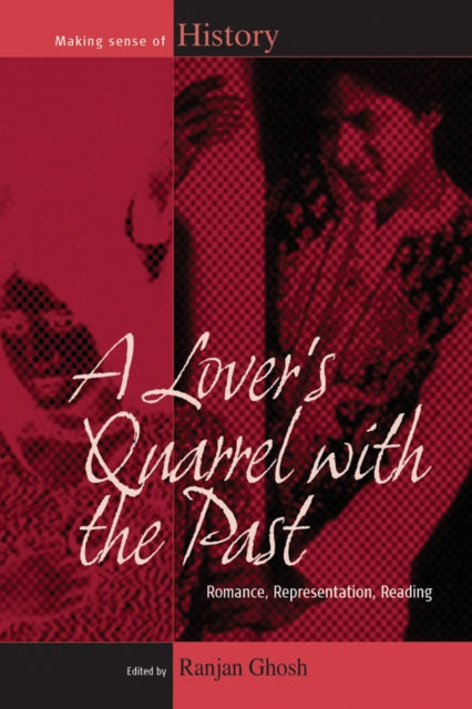 Book cover of: Lover's Quarrel with the Past. By: Ranjan Ghosh