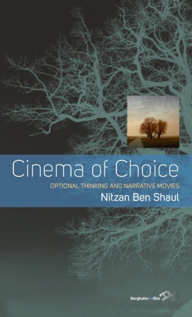 Book cover of: Cinema of Choice. By: Nitzan S. Ben-Shaul