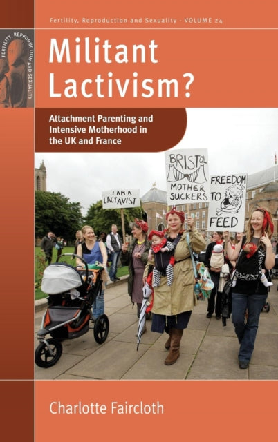 Book cover of: Militant Lactivism?