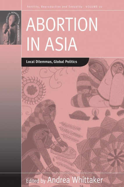 Book cover of: Abortion in Asia. By: Andrea Whittaker