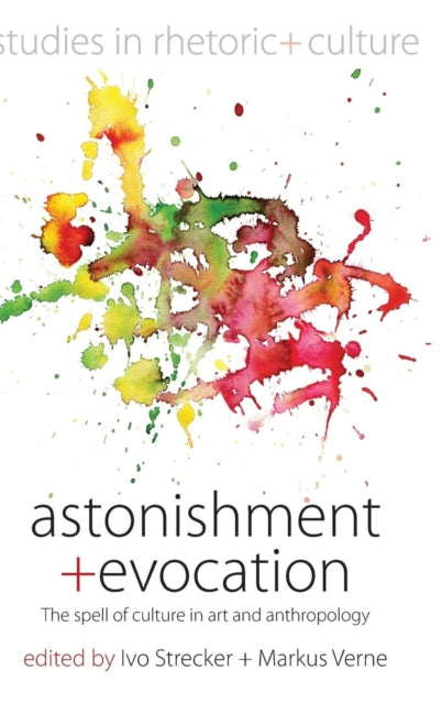 Book cover of: Astonishment and Evocation. By: Ivo A. Strecker