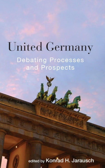 Book cover of: United Germany. By: Konrad Hugo Jarausch