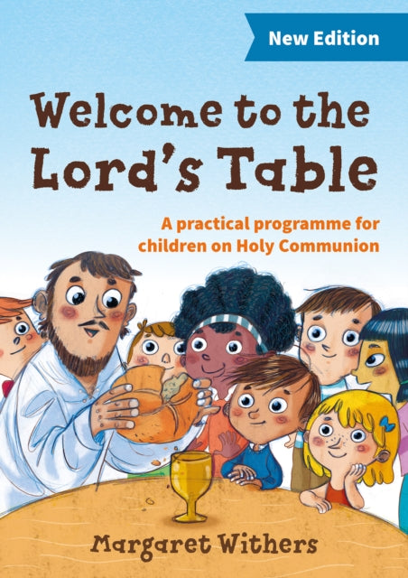 Book cover of: Welcome to the Lord's Table. By: Margaret Withers