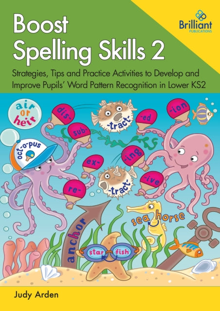Book cover of: Boost Spelling Skills 2. By: Judith Arden
