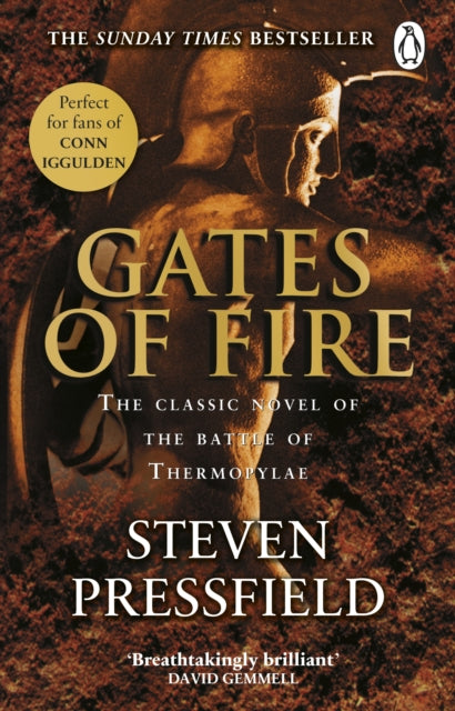 Gates Of Fire, One of history’s most epic battles is brought to life in this enthralling and moving novel 9780857504623 Steven Pressfield
