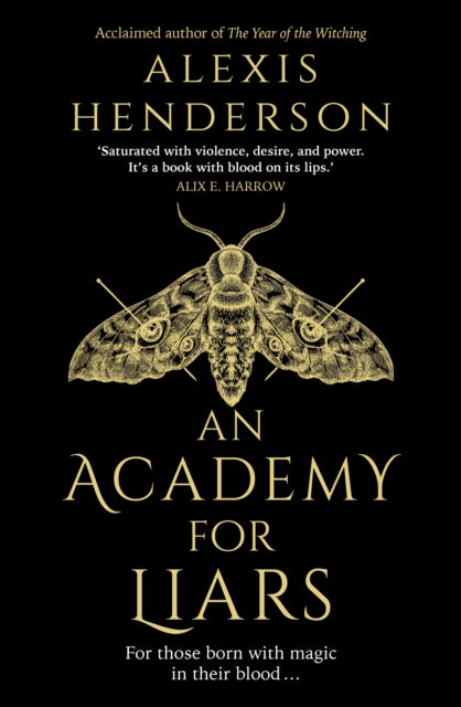 Book cover of: Academy for Liars. By: Alexis Henderson