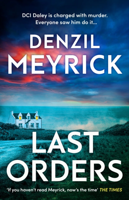 Last Orders 9780857506405 Denzil Meyrick