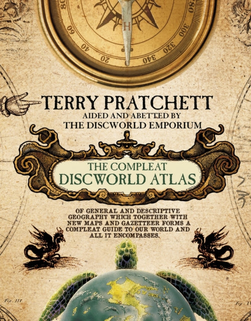 Discworld Atlas, a beautiful, fully illustrated guide to Sir Terry Pratchett’s extraordinary and magical creation: the Discworld. 9780857521309 Terry Pratchett