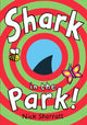 Shark In The Park 9780857536112 Nick Sharratt