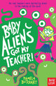 Baby Aliens Got My Teacher 9780857632371 Pamela Butchart