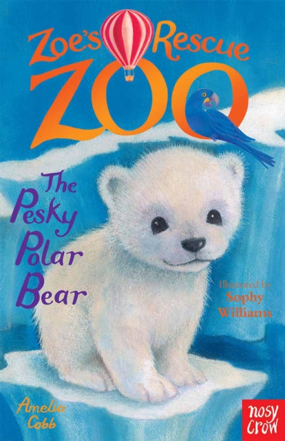 Zoe's Rescue Zoo: The Pesky Polar Bear 9780857634405 Amelia Cobb