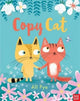 Book cover of: Copy Cat. By: Ali Pye