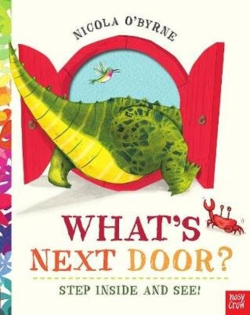 Book cover of: What's Next Door?. By: O'BYRNE, NICOLA