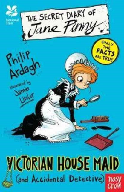 National Trust: The Secret Diary of Jane Pinny, Victorian House Maid 9780857639035 ARDAGH, PHILIP