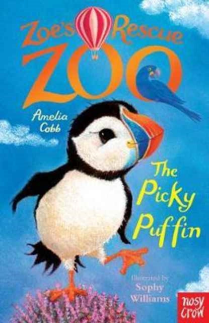Zoe's Rescue Zoo: The Picky Puffin 9780857639837 Amelia Cobb