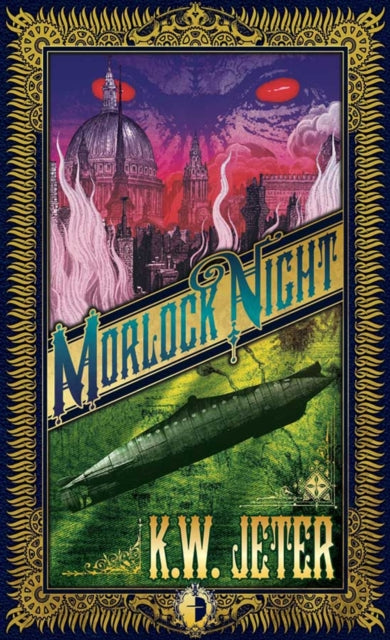 Book cover of: Morlock Night. By: K. W. Jeter