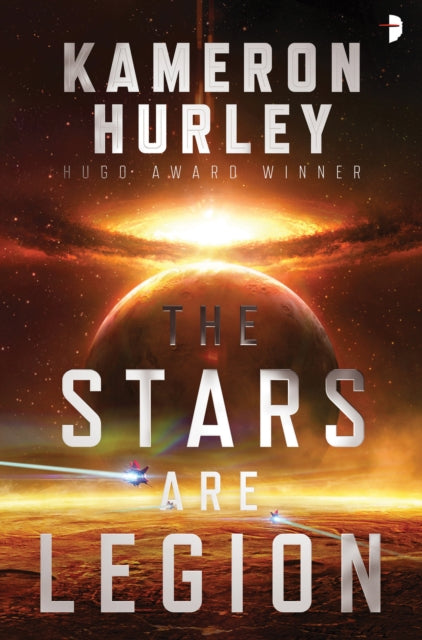 Book cover of: Stars Are Legion. By: Kameron Hurley