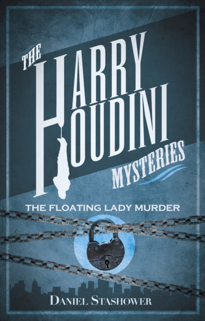 Book cover of: Harry Houdini Mysteries: The Floating Lady Murder. By: Daniel Stashower
