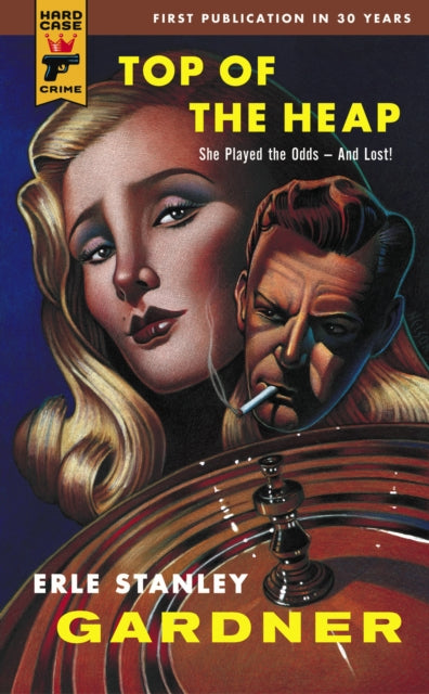Book cover of: Top of the  Heap. By: Erle Stanley Gardner