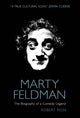 Book cover of: Marty Feldman: The Biography of a Comedy Legend. By: Ross, Robert