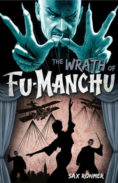 Book cover of: Fu-Manchu - The Wrath of Fu-Manchu and Other Stories