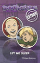 Book cover of: Dockside Extras: Let Me Sleep (Stage 1, Book 1). By: Philippa Bateman