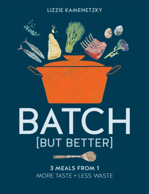 Book cover of: Batch but Better. By: Lizzie Kamenetzky