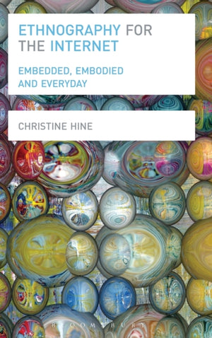 Ethnography for the Internet