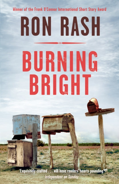 Book cover of: Burning Bright. By: Ron Rash