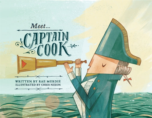 Book cover of: Meet... Captain Cook. By: Rae Murdie