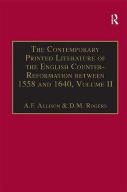 Book cover of: Contemporary Printed Literature of the English Counter-Reformation between 1558 and 1640. By: Anthony F. Allison