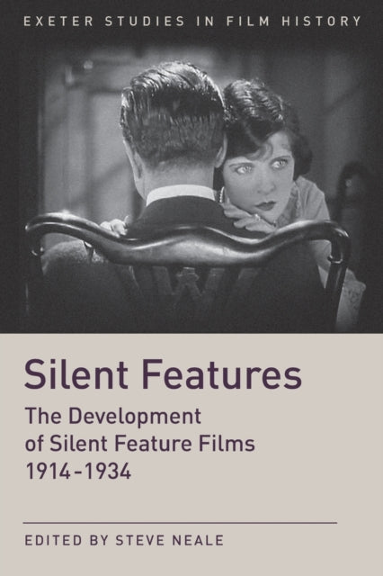 Book cover of: Silent Features. By: Steve Neale