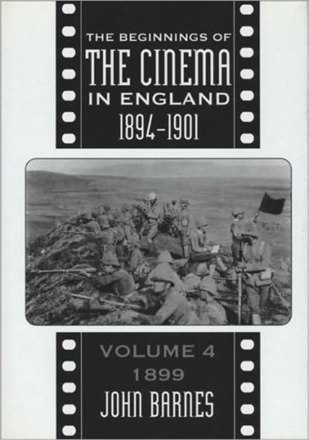 Book cover of: Beginnings Of The Cinema In England,1894-1901: Volume 2. By: John Barnes