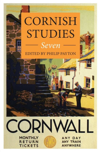 Book cover of: Cornish Studies Volume 7. By: Philip Payton