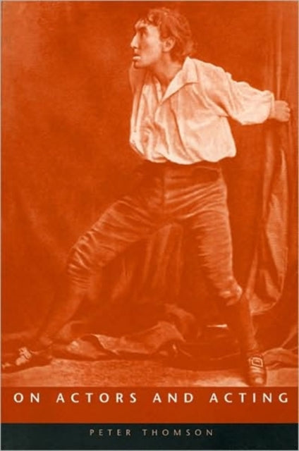 Book cover of: On Actors And Acting