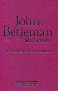 John Betjeman and Cornwall