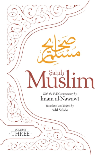 Book cover of: Sahih Muslim (Volume 3). By: Adil Salahi