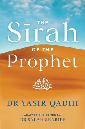 The Sirah of the Prophet (pbuh)