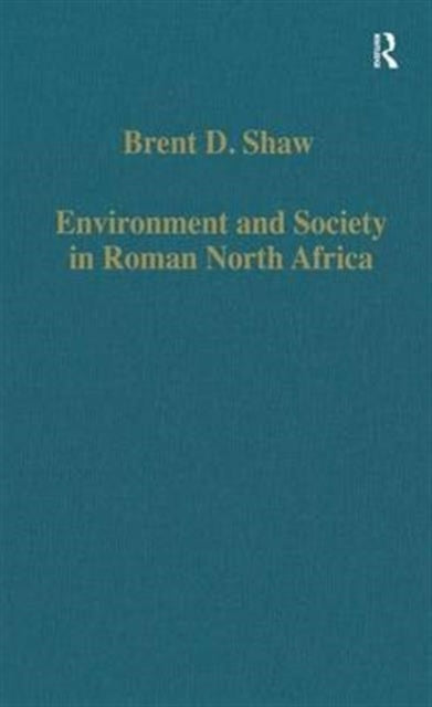 Book cover of: Environment and Society in Roman North Africa