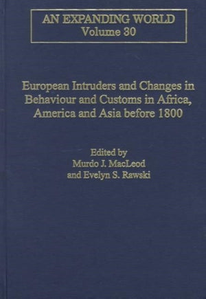 European Intruders and Changes in Behaviour and Customs in Africa, America and Asia before 1800