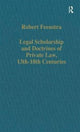 Book cover of: Legal Scholarship and Doctrines of Private Law, 13th–18th centuries