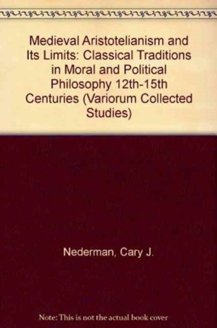 Book cover of: Medieval Aristotelianism and its Limits