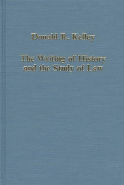 Book cover of: Writing of History and the Study of Law