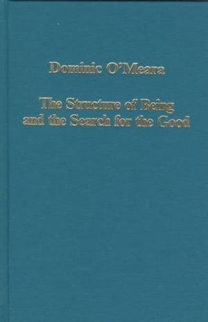 Structure of Being and the Search for the Good