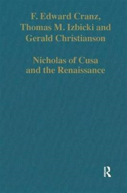 Book cover of: Nicholas of Cusa and the Renaissance. By: F. Edward Cranz