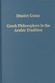 Book cover of: Greek Philosophers in the Arabic Tradition. By: Dimitri Gutas