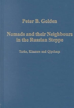 Nomads and their Neighbours in the Russian Steppe